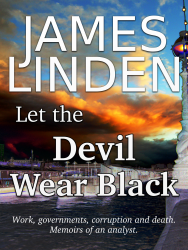 James F Linden's novel, 'Let the Devil Wear Black' in ebook form for Kindle or any of the free ebook readers